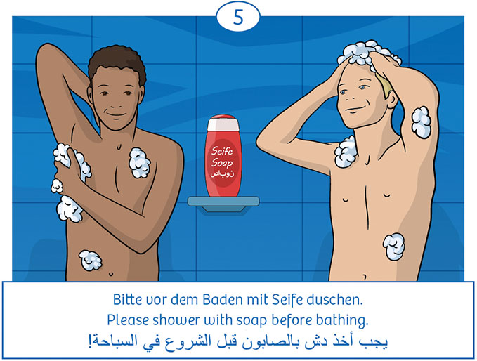 5: Bitte vor dem Baden mit Seife duschen.